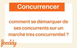 Lire la suite à propos de l’article Comment se démarquer de ses concurrents