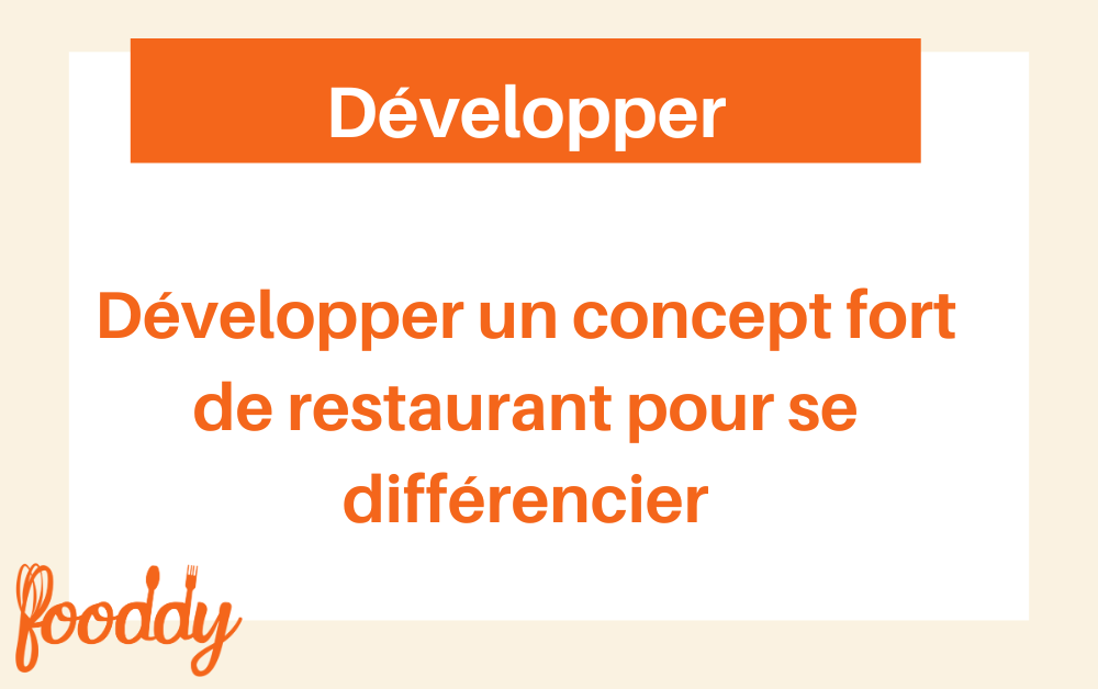 Développer un concept fort de restaurant pour se différencier